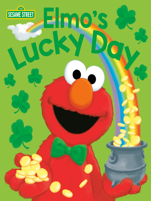 Title details for Elmo's Lucky Day by Andrea Posner-Sanchez - Wait list